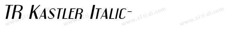 TR Kastler Italic字体转换